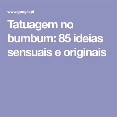 Tatuagem no bumbum: 85 inspirações de apaixonar